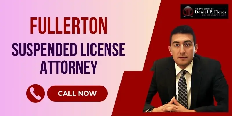 best fullerton suspended license attorney