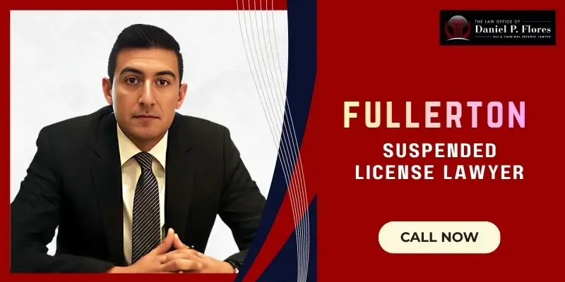 best fullerton suspended license lawyer